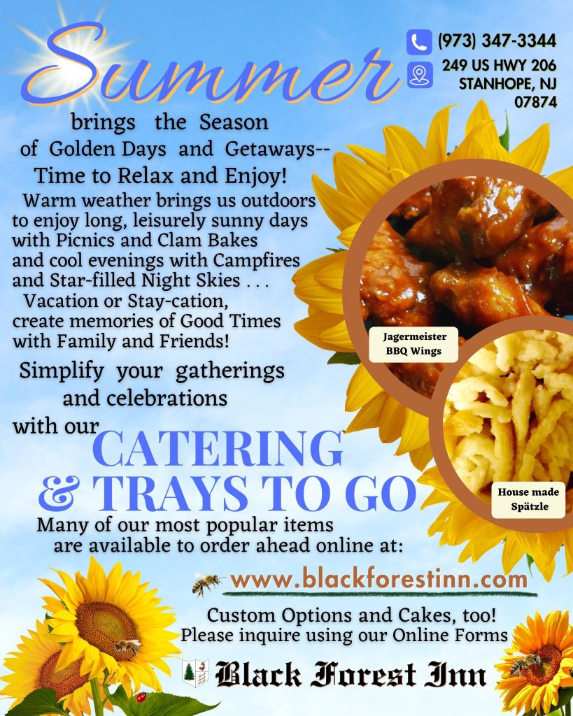 Summer Catering & Trays to Go brings the Season of Golden Days and Getaways-- Time to Relax and Enjoy! Warm weather brings us outdoors to enjoy long, leisurely sunny days with Picnics and Clam Bakes and cool evenings with Campfires and Star-filled Night Skies . . . Vacation or Stay-cation, create memories of Good Times with Family and Friends! Simplify your gatherings and celebrations with our Catering & Trays to Go! Custom Options and Cakes, too! Please inquire using our Online Forms
